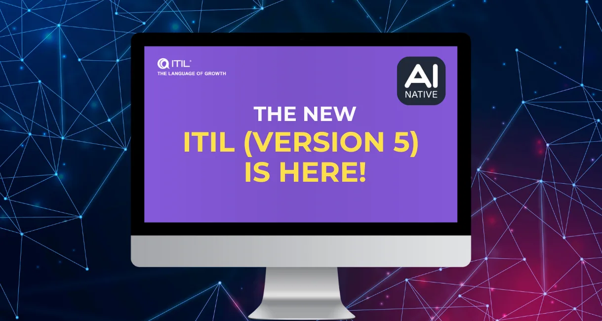 ITIL (Version 5): The Next Evolution in IT Service Management