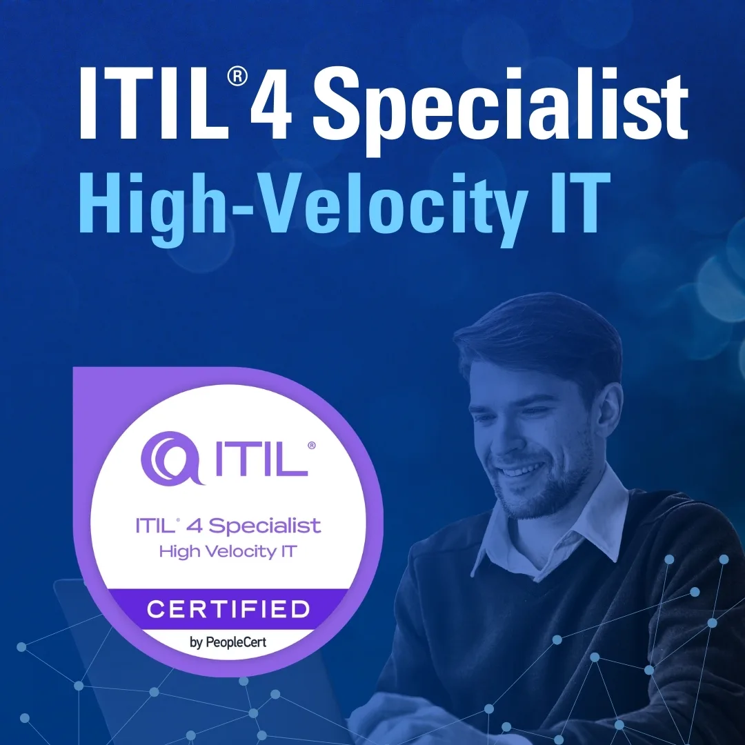 ITIL® 4 Specialist: High-Velocity IT