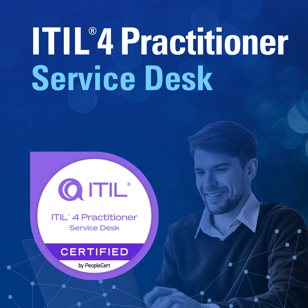 ITIL® 4 Practitioner: Service Desk