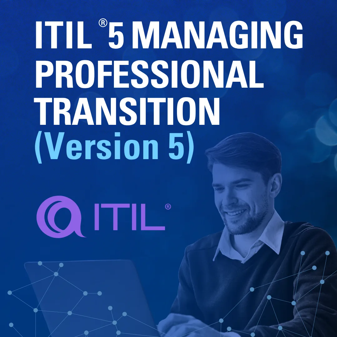 ITIL® Managing Professional Transition (Version 5)