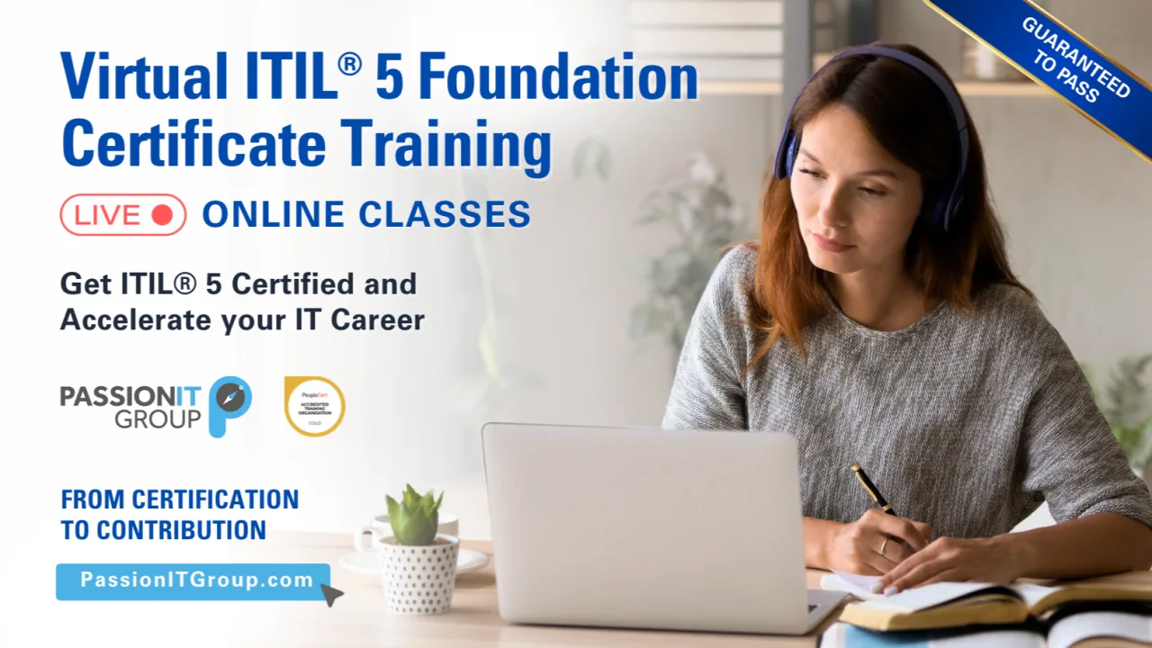 ITIL 5 Foundation certification training - enroll with PassionIT Group